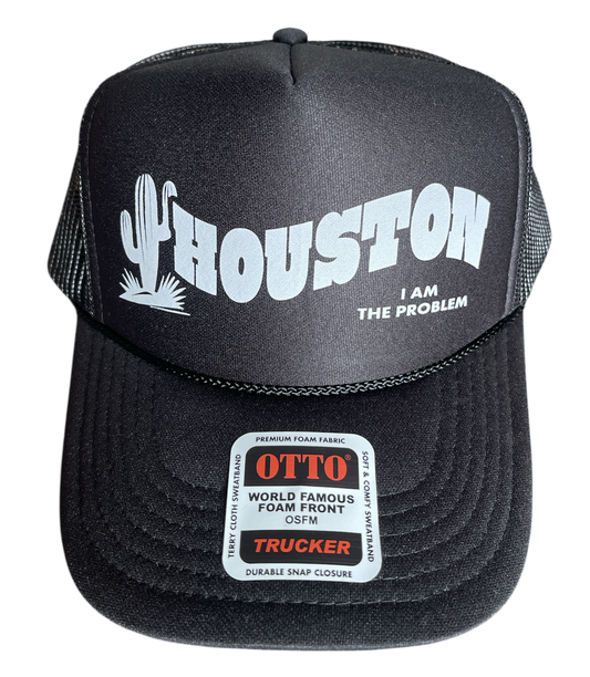 Houston, I am The Problem Hat