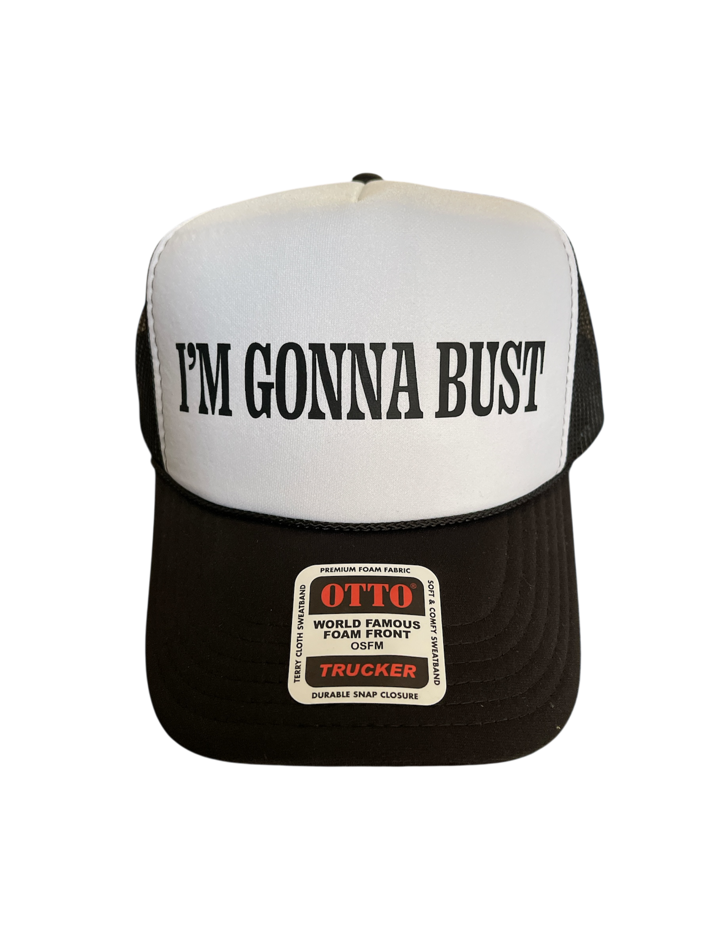 I’m Gonna Bust Hat