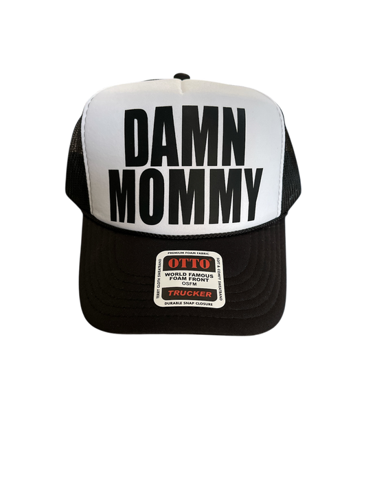 Damn Mommy Trucker Hat